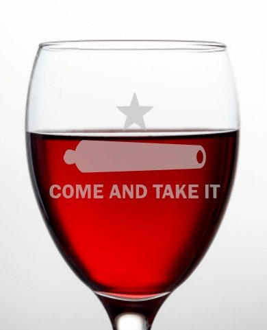 Come and Take It Wine Glass - Design Bakery TX