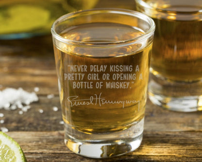 Earnest Hemingway Quote Shot Glass - Design Bakery TX