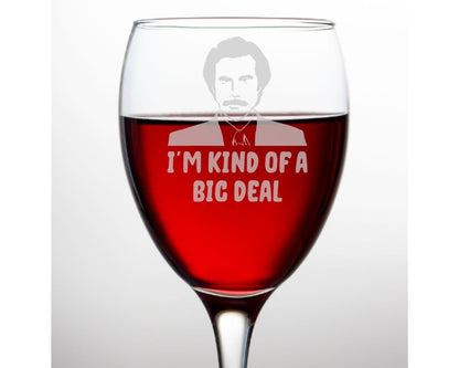 Ron Burgundy "I'm Kind Of A Big Deal" Wine Glass - Design Bakery TX