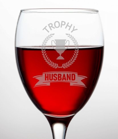 Trophy Husband Wine Glass - Design Bakery TX